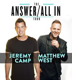 Jeremy Camp and Matthew West Join Forces on The Answer/All In Tour This Fall