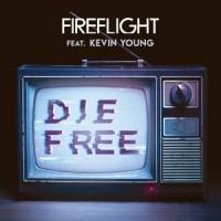 Die Free: Hitmakers Fireflight to release single 