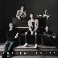 Worshipping Lights: Nashville's Anthem Lights release 'Worship' album