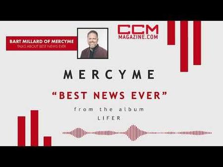 MercyMe | Story Behind 'Best News Ever'
