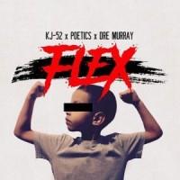 Flexing His Muscles: KJ-52 and Dre Murray guest on PoetiCS single