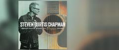 Steven Curtis Chapman goes bluegrass with Dive