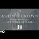 Casting Crowns - Start Right Here, Only Jesus Visual Album: Part 10